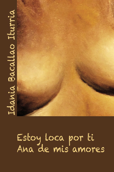 Estoy loca por ti. Ana de mis amores - Portada