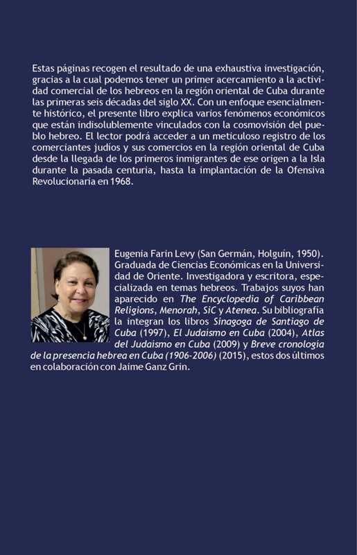 Comerciantes hebreos y sus comercios. 60 años en el Oriente de Cuba 2 Contraportada: Comerciantes hebreos y sus comercios. 60 años en el Oriente de Cuba