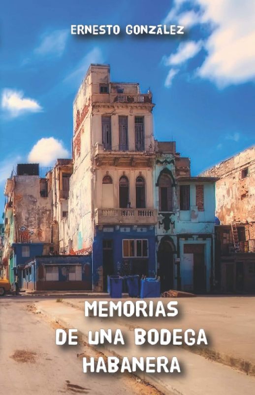 Memorias de una bodega habanera 1 Portada Memorias de una bodega habanera